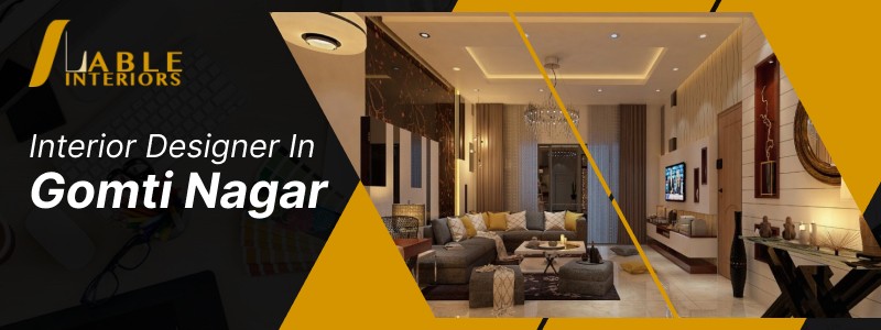 Interior Designer in Gomti Nagar