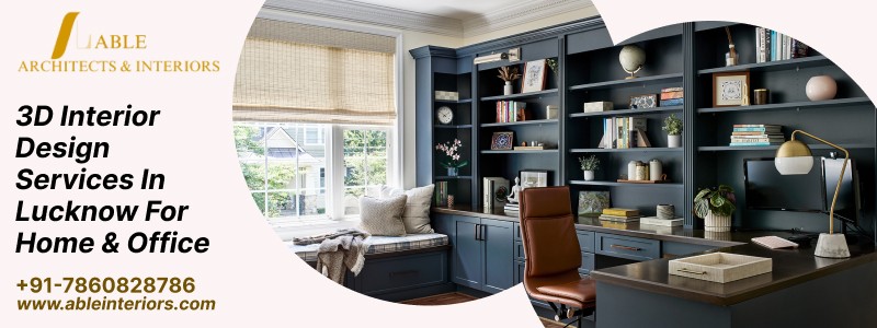 3D Interior Design Services in Lucknow
