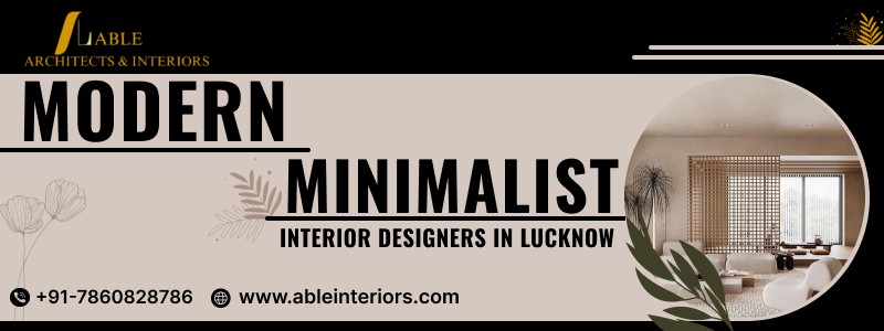 Modern Minimalist Interior Designers in Lucknow