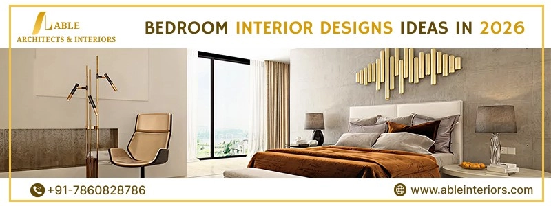 Bedroom Interior Designs Ideas in 2026