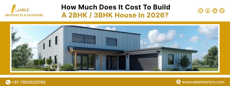 How Much Does It Cost to Build a 2BHK / 3BHK House