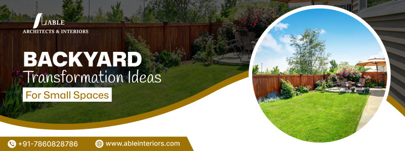 Backyard Transformation Ideas for Small Spaces